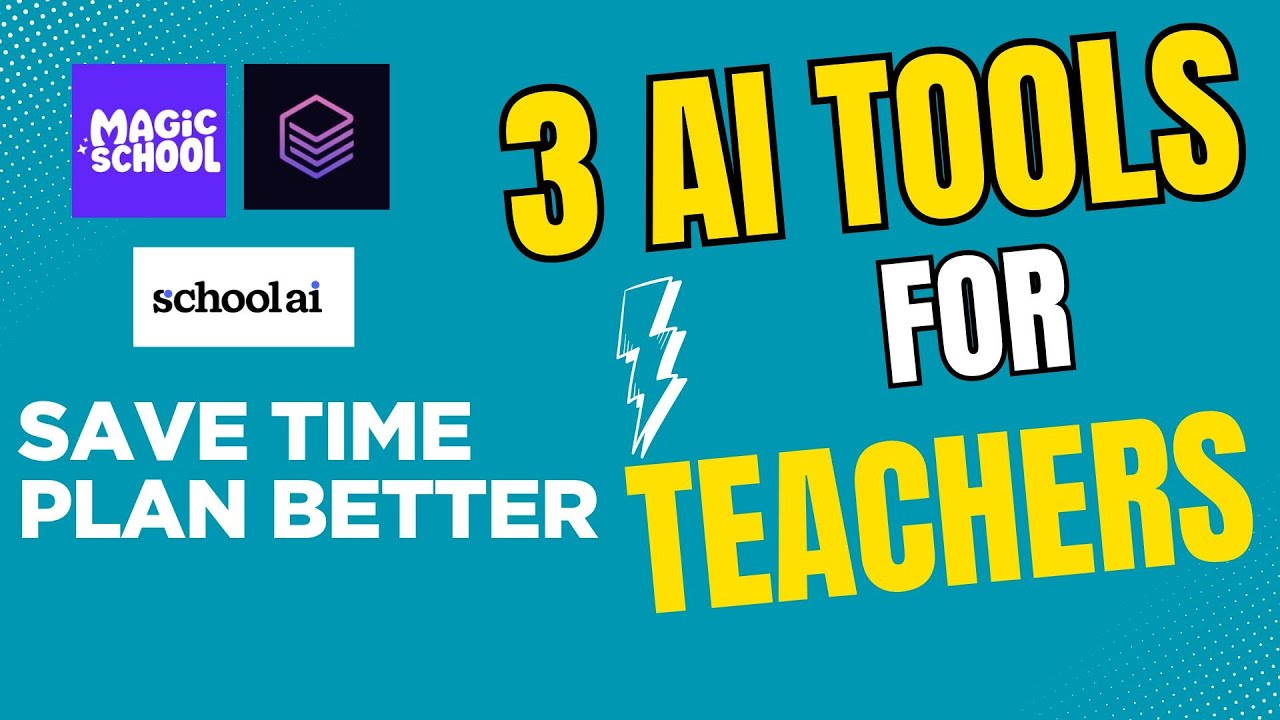 These AI Tools are Changing Teaching- Why Aren't You Using Them?