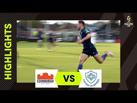 Instant Highlights - Edinburgh Rugby V Castres Olympique Round 2 | Epcr Challenge Cup 202324