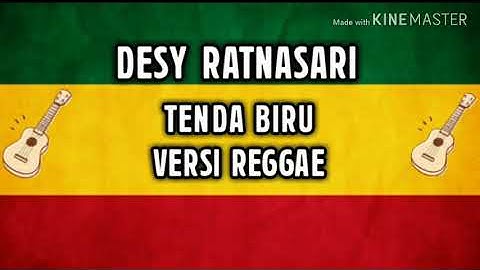 DESY RATNASARI - TENDA BIRU VERSI REGGAE TERBARU 2019