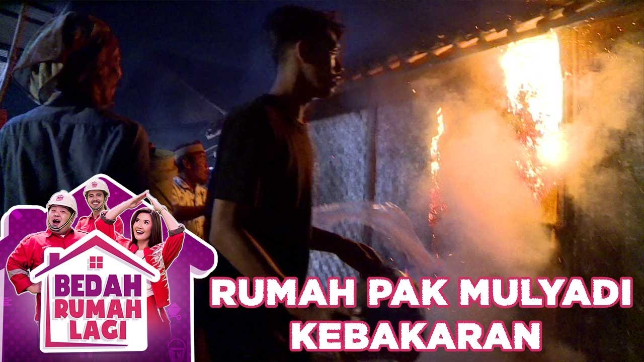 Waduhh Rumah Pak Mulyadi Kebakaran- Bedah Rumah Lagi