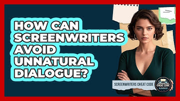 How Can Screenwriters Avoid Unnatural Dialogue? - Screenwriter