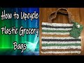 How to Upcycle Plastic Grocery Bags