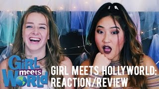 Girl Meets World | Girl Meets Hollyworld Reaction/Review