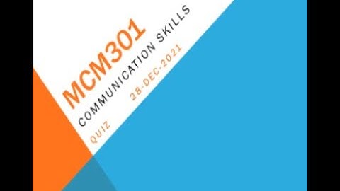 MCM301 Communication Skills Quiz no 2