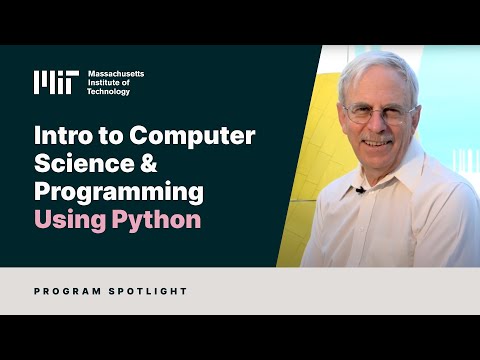 Intro to Computer Science & Programming Using Python: 6.00.1x | MITx on edX | About Video