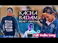 KACHA BADAM BEARY VERSION || DJ SIRAJ || NEW BEARY RAP SONG