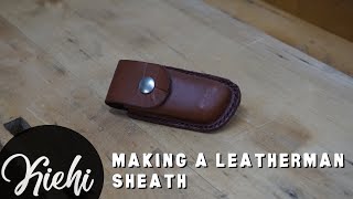 Making A Leatherman Sheath
