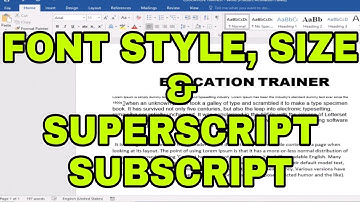Font style, size , superscript &subscript in Ms word