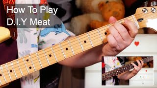 &#39;D.I.Y Meat&#39; The Fall Guiutar &amp; Bass Lesson