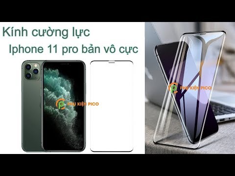 Video Kính cường lực Iphone 11 Pro không viền vô cực full... - youtube