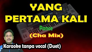 Yang pertama kali karaoke cha mix - Pance (keyboard)