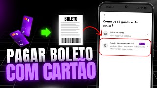 COMO PAGAR E PARCELAR BOLETO NO CARTÃO DE CRÉDITO DO NUBANK