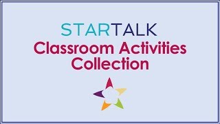 STARTALK Classroom Activities Collection