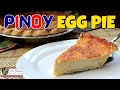 VERY SMOOTH, PINOY-STYLE EGG PIE (Mrs.Galang's Kitchen S12 Ep8)