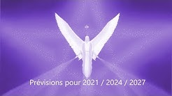 Prévisions pour 2021 / 2024 / 2027 : l'humanité à la croisée des Chemins