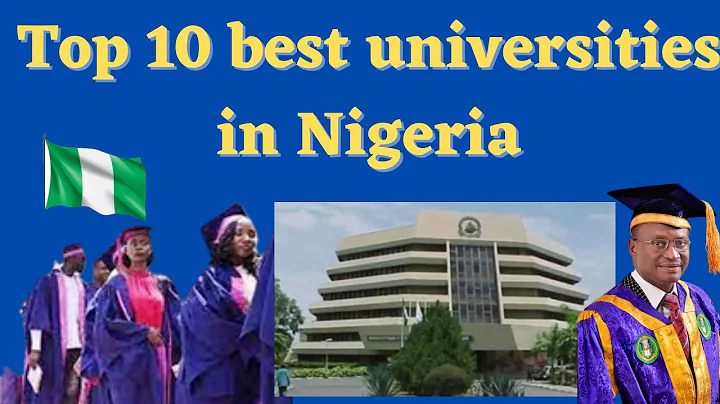 Top 10 Universities In Nigeria - Latest Ranking!