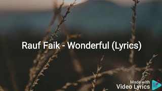 Rauf Faik - Wonderful  (Lyrics)