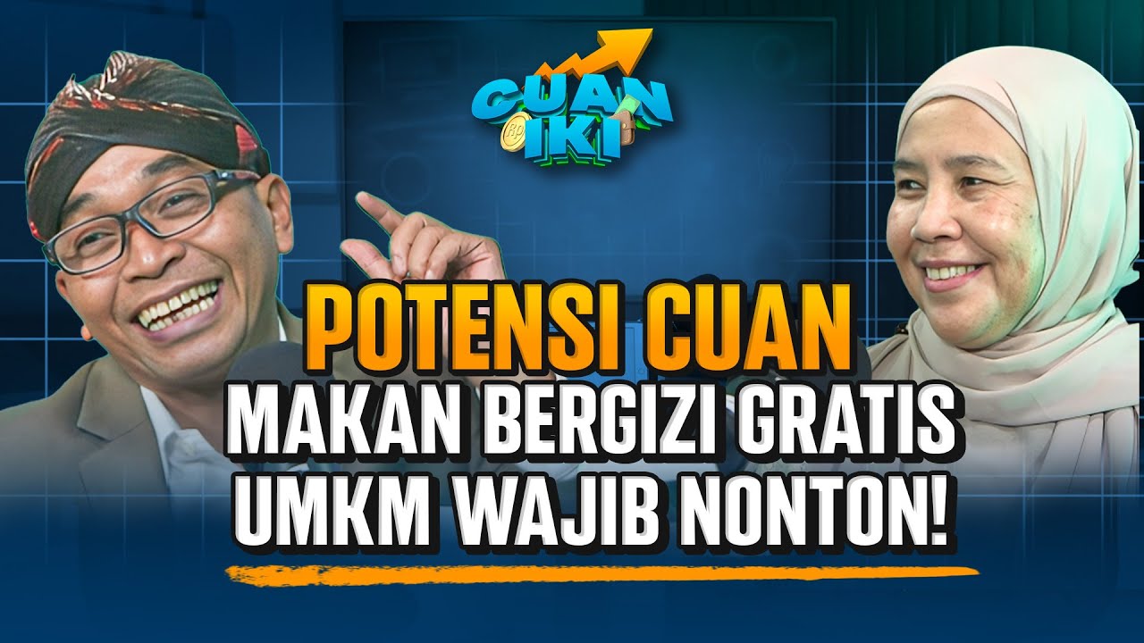 UMKM Cuan dari Makan Bergizi Gratis? Gini Caranya! | Cuan Iki Beritasatu