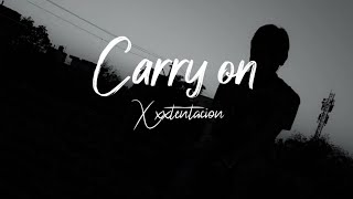 XXXTENTACION - Carry on (Lyrics)