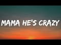 Lainey Wilson Dolly Parton Mama He S Crazy Lyrics Lainey Wilson Dolly Parton Mama He S Crazy Lyrics