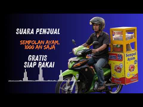 Suara penjual Sempolan Ayam 1000 an saja !! GRATIS SIAP PAKAI
