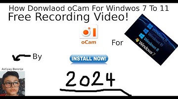 How To Donwlaod oCam For Windwos 7 To 11 (FREE RECORDING VIDEO! 2024 ✔️)