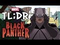 Who is the Black Panther? in 2 Minutes - Marvel TL;DR