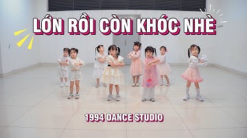 Nhảy Lớn rồi còn khóc nhè (Ver Chị đẹp đạp gió rẽ sóng) - 1994 DANCE STUDIO
