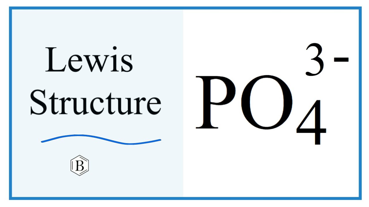 Phosphate Ion Lewis Structure
