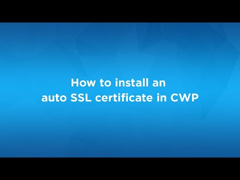 Hosting - How to install an auto SSL certificate in CWP