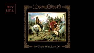 DoomSword - My Name Will Live On (Full Album)