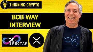 Bob Way talks xSpectar Metaverse on the XRP Ledger, Crypto Regulations, Facebook