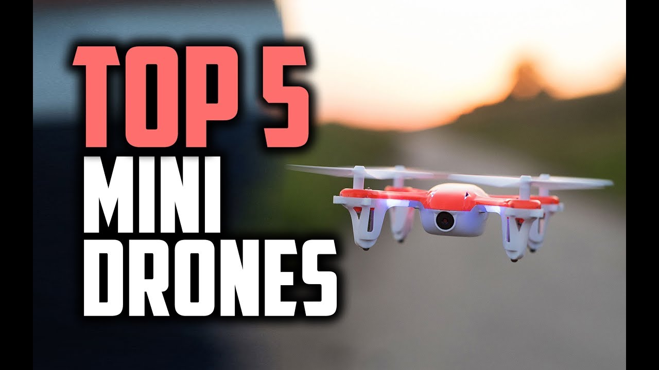 Best Mini Drones in 2018 - Which Is The 