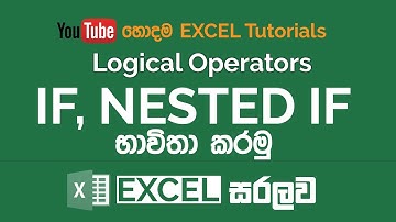 IF, NESTED IF function භාවිතා කරමු | Excel Sinhala Tutorials - 18