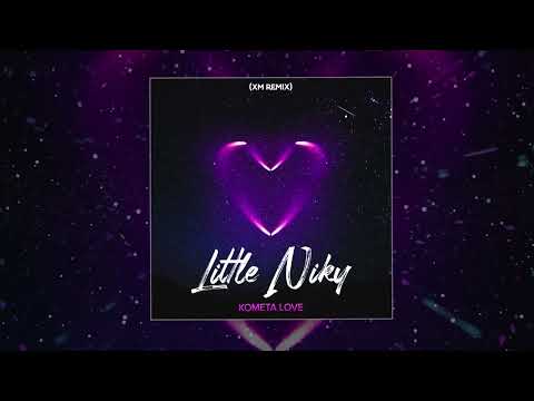 Little Niky - Комета Love (XM Remix) (Официальная премьера трека)