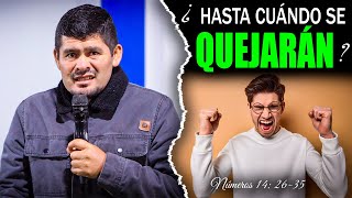 ¿HASTA CUANDO SE QUEJARAN? - Pastor Yhon Aguayo 🔥📖🌍