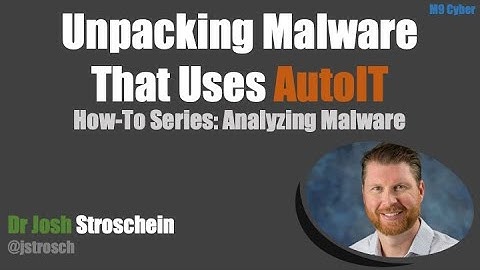 Unpacking Malware that uses AutoIt