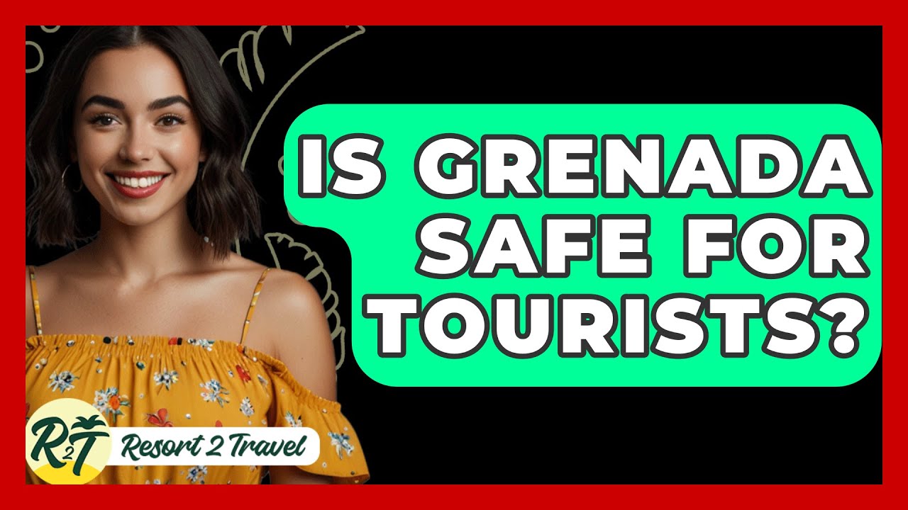 Is Grenada Safe For Tourists Resort 2 Travel YouTube Is Grenada Safe For Tourists Resort 2 Travel YouTube