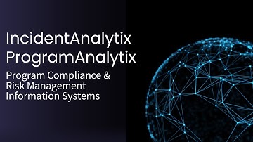 ProgramAnalytix and IncidentAnalytix Overview