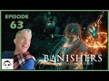 Let&#39;s Play BANISHERS: GHOSTS OF NEW EDEN | Episode 63 | SHE COMES AT NIGHT