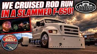 Cruising Rod Run In A Slammed F-650 With Tennessee Coachworks!!!