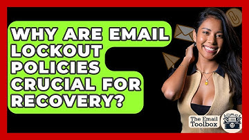 Why Are Email Lockout Policies Crucial For Recovery? - TheEmailToolbox.com