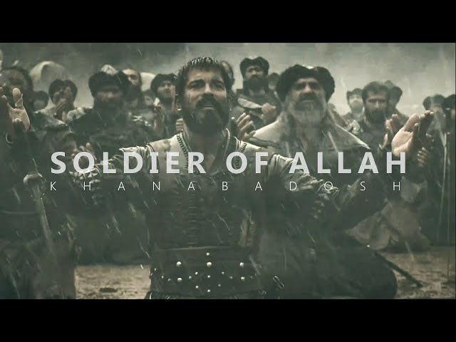Soldier Of Allah - Osman | Jundullah Arabic Nasheed | KhanaBadosh class=