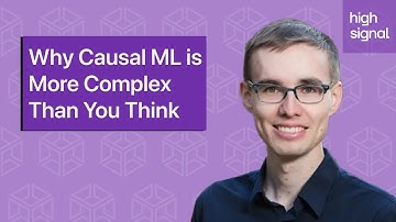 Why Causal ML is More Complex Than You Think with Stefan Wager, Stanforn
