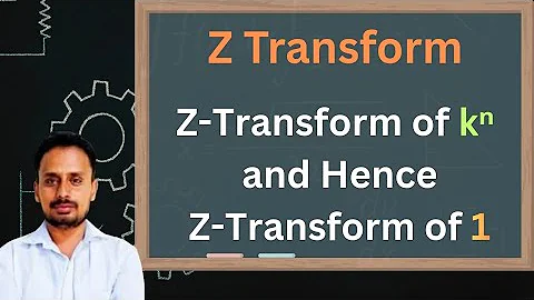 Z transform | Part 1