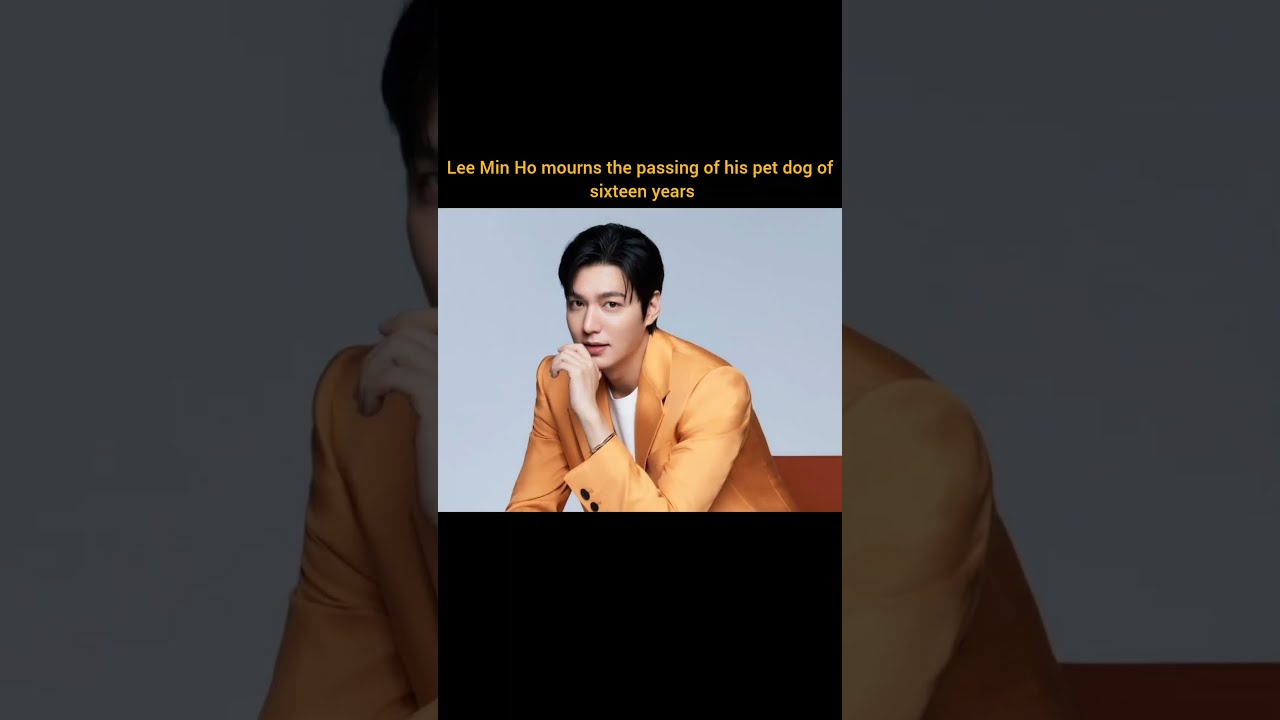 Lee Min Ho Mourns The Passing Of His Pet Dog Sixteen Years 
