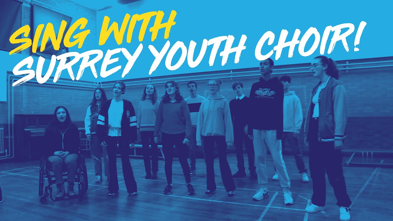 Sing with Surrey Youth Choir (SYC)