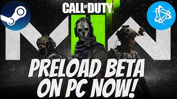 How to Preload Modern Warfare 2 Beta on PC! (MWII Beta on Battle.net)