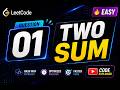 1. Two Sum | Leetcode Problem Solving Playlist | Easy and Optimized Solution