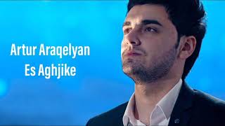 Artur Araqelyan es aghjike Արթուր Առաքելյանը էս աղջիկը es axchik@ Էս աղջիկը